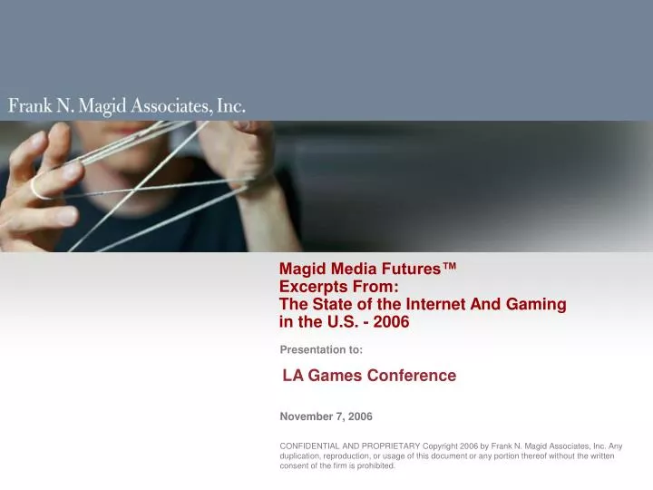 magid media futures excerpts from the state of the internet and gaming in the u s 2006