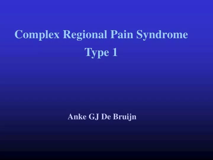 complex regional pain syndrome type 1