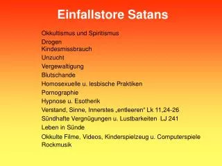 einfallstore satans