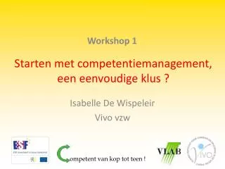 Starten met competentiemanagement, een eenvoudige klus ?