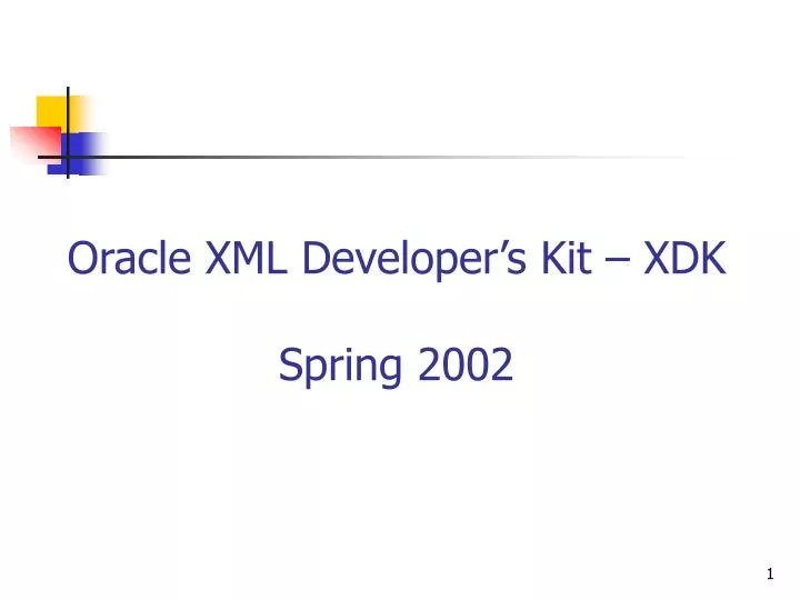 oracle xml developer s kit xdk spring 2002
