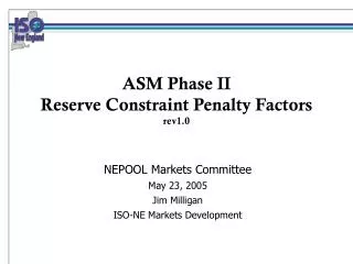 ASM Phase II Reserve Constraint Penalty Factors rev1.0