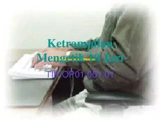 ketrampilan mengetik 10 jari