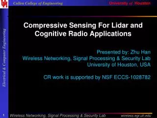 Compressive Sensing For Lidar and Cognitive Radio Applications