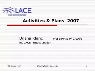 Activities &amp; Plans 2007