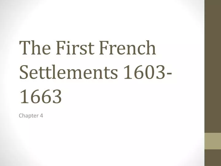 the first french settlements 1603 1663