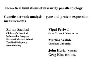 Theoretical limitations of massively parallel biology