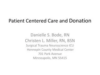 Patient Centered Care and Donation