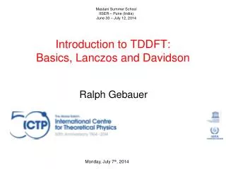 Introduction to TDDFT: Basics, Lanczos and Davidson