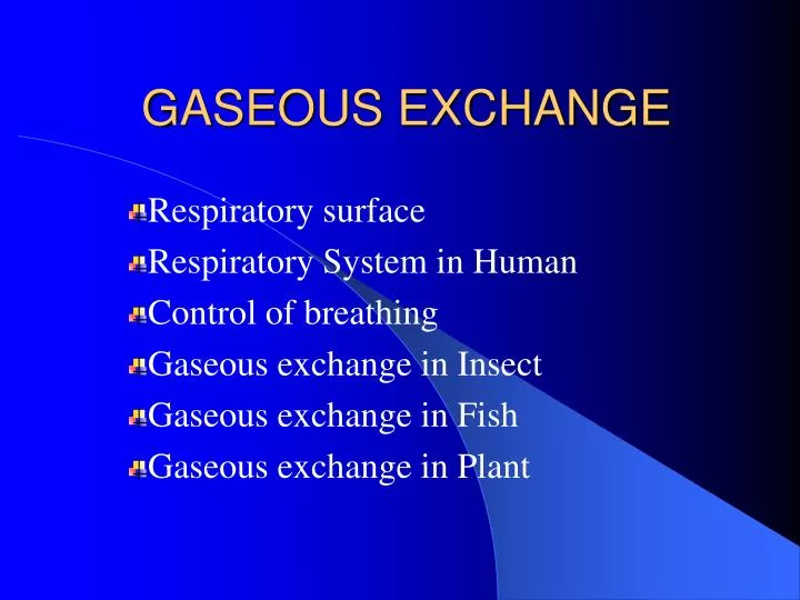 gaseous exchange