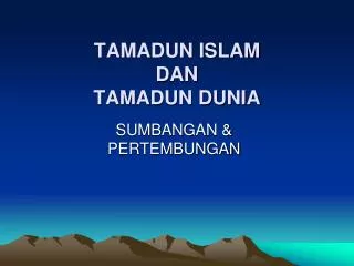 tamadun islam dan tamadun dunia