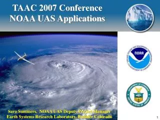 TAAC 2007 Conference NOAA UAS Applications