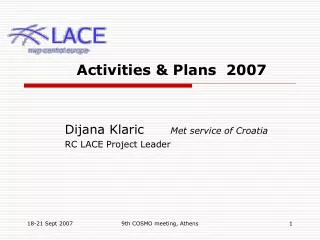 Activities &amp; Plans 2007