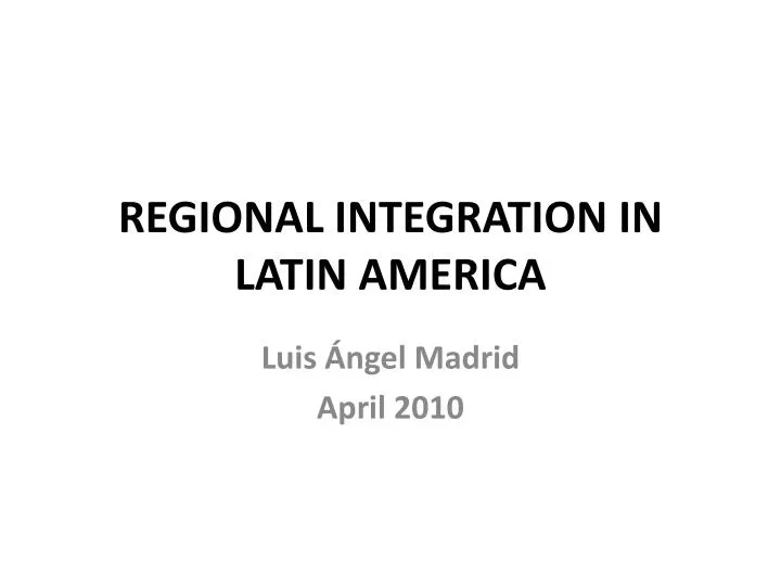 regional integration in latin america