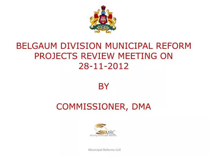 belgaum division municipal reform projects review meeting on 28 11 2012 by commissioner dma