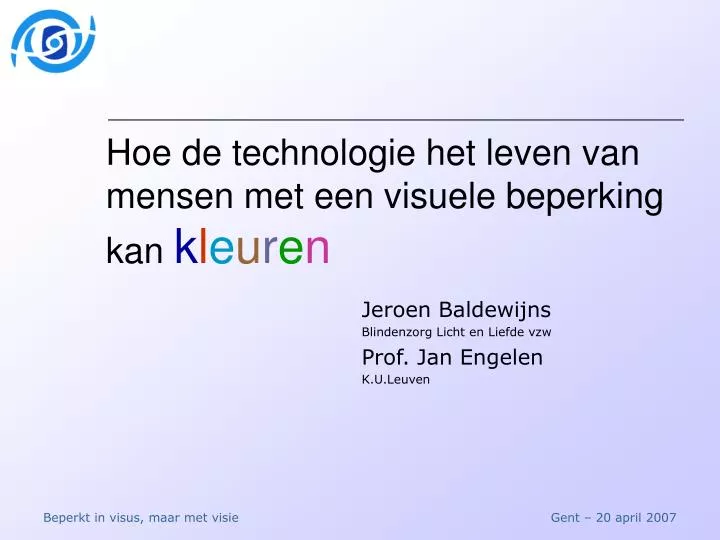 hoe de technologie het leven van mensen met een visuele beperking kan k l e u r e n