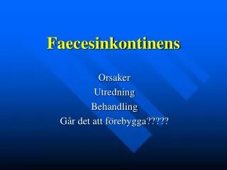 faecesinkontinens