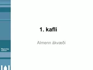 1 kafli