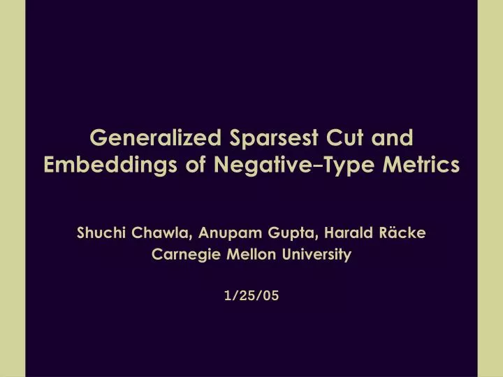generalized sparsest cut and embeddings of negative type metrics