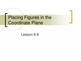 Placing Figures in the Coordinate Plane