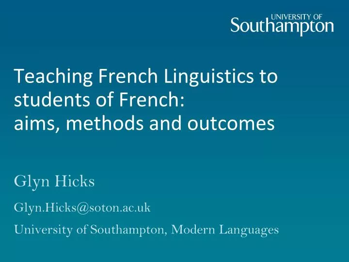 teaching french linguistics to students of french aims methods and outcomes