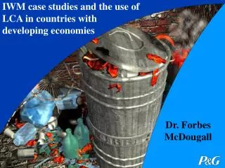 IWM case studies and the use of LCA in countries with developing economies