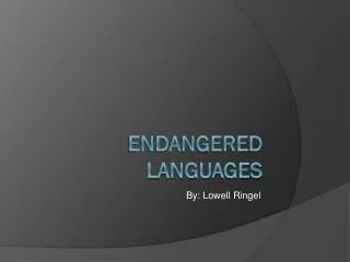 Endangered Languages