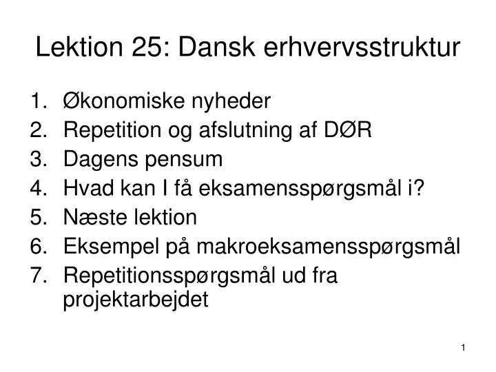 lektion 25 dansk erhvervsstruktur