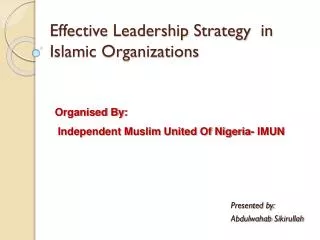 Effective Leadership Strategy in Islamic Organizations