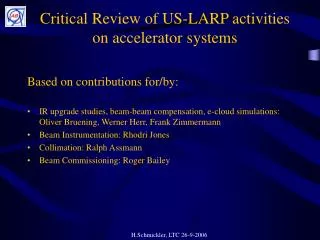 Critical Review of US-LARP activities on accelerator systems