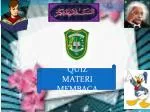 QUIZ MATERI MEMBACA - slide 1