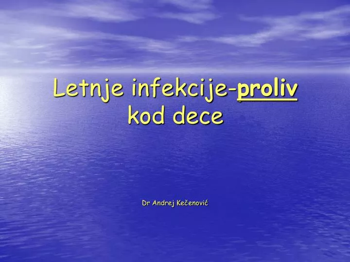 letnje infekcije proliv kod dece