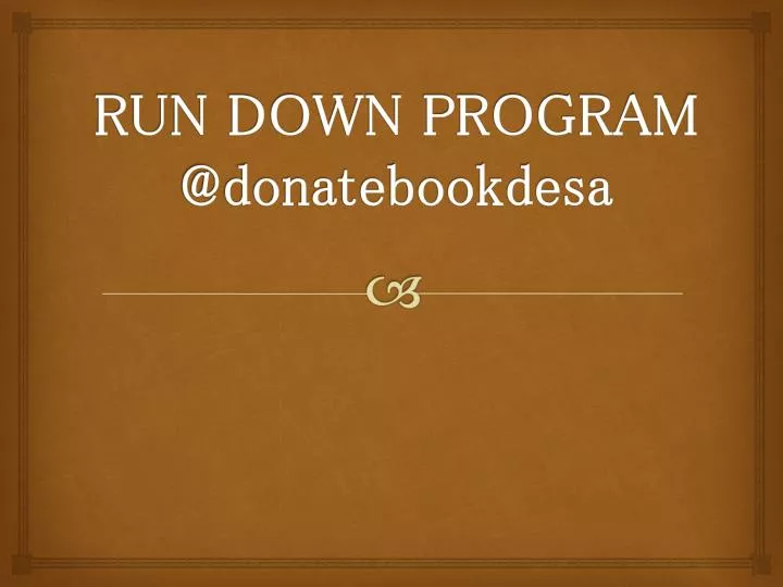 run down program @donatebookdesa