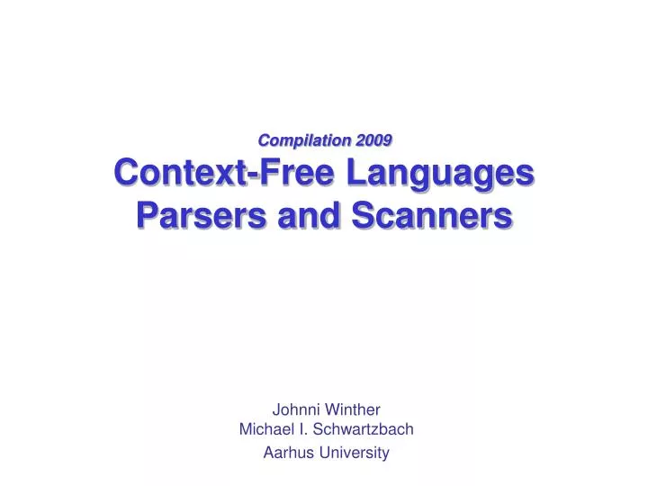 compilation 2009 context free languages parsers and scanners
