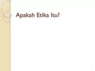 apakah etika itu
