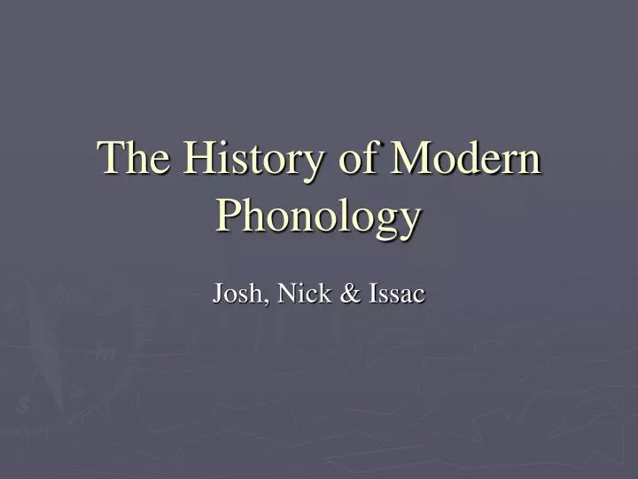 the history of modern phonology