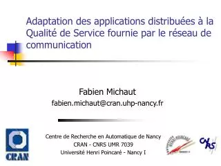 adaptation des applications distribu es la qualit de service fournie par le r seau de communication