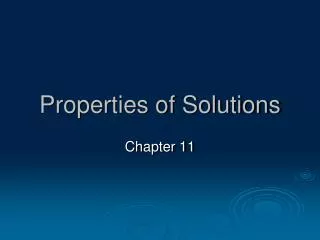 Properties of Solutions