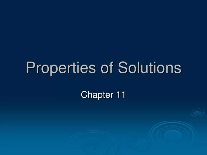 properties of solutions