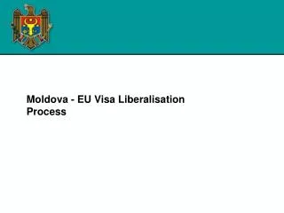 Moldova - EU Visa Liberalisation Process