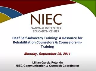 Deaf Self-Advocacy Training: A Resource for Rehabilitation Counselors &amp; Counselors-in-Training