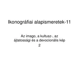 ikonogr fiai alapismeretek 11