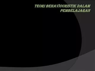 teori behaviouristik dalam pembelajaran