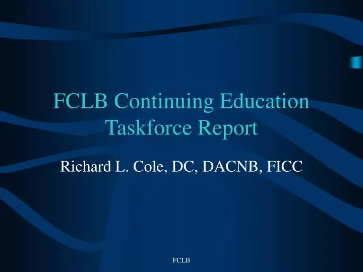 fclb continuing education taskforce report