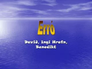 davi ingi hrafn benedikt