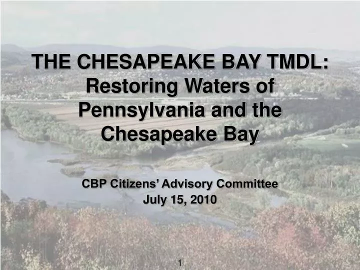 the chesapeake bay tmdl restoring waters of pennsylvania and the chesapeake bay