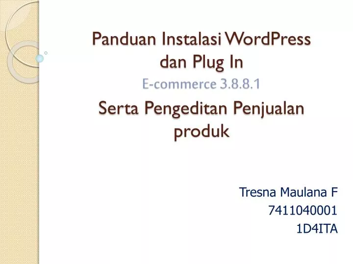 panduan instalasi wordpress dan plug in e commerce 3 8 8 1 serta pengeditan penjualan produk