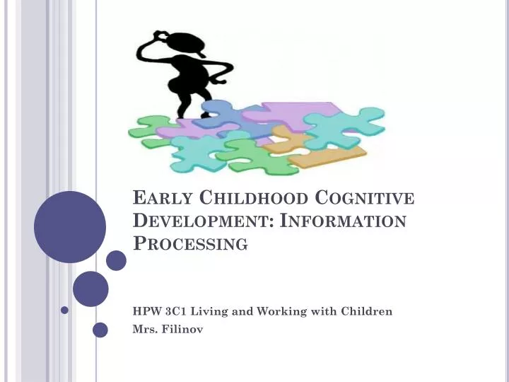 early childhood cognitive development information processing
