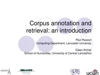 Corpus annotation and retrieval: an introduction