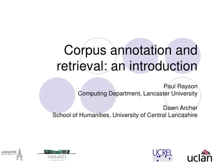 corpus annotation and retrieval an introduction